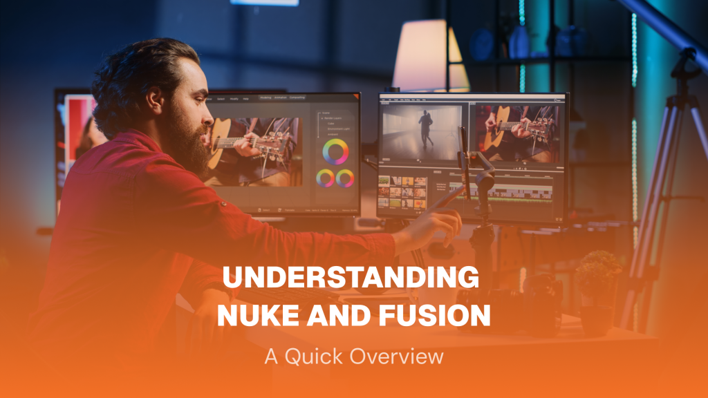 Understanding Nuke and Fusion: A Quick Overview